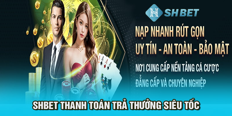 Thanh toán trả thưởng siêu tốc